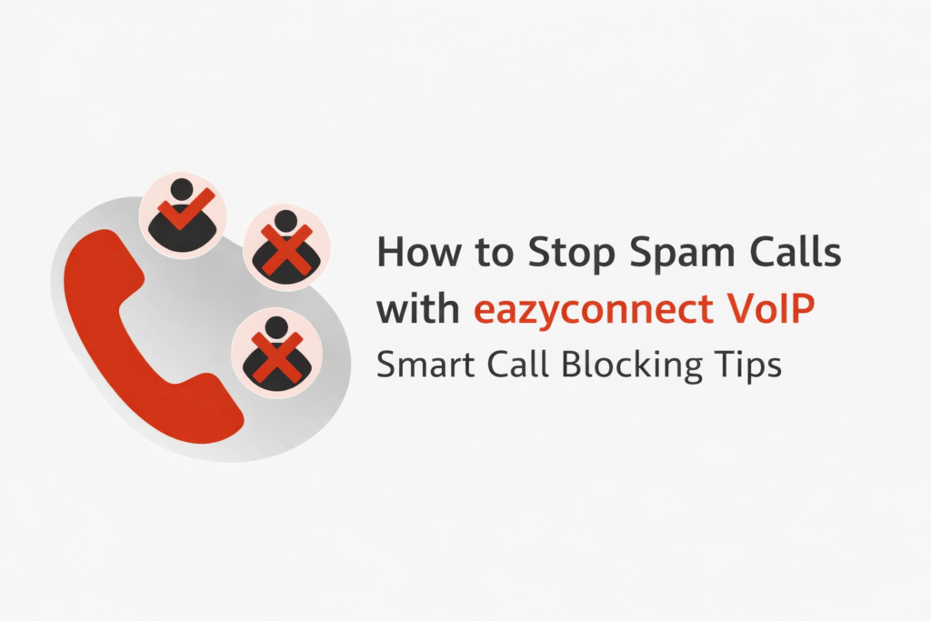 How to stop spam calls with VoIP